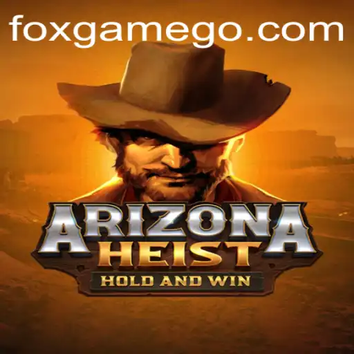 Explore the Thrilling World of ArizonaHeist: A New Adventure Awaits
