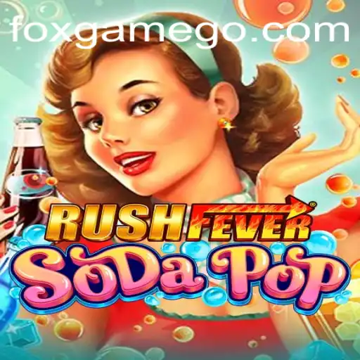 Exploring the Thrilling World of RushFeverSodaPop